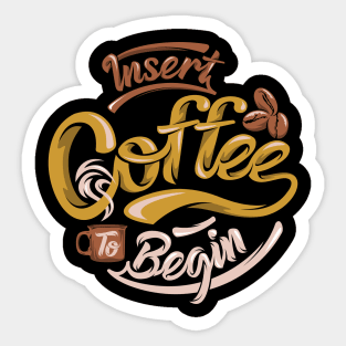 Coffee slogan sedign Sticker